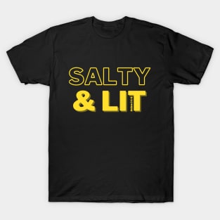 Salty & Lit T-Shirt